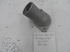 389-421 Pontiac 538440 1961-1963 Thermostat Housing 389-421 Pontiac 538440 1961-1963 Thermostat Housing