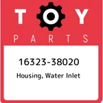 16323-38020 Toyota Housing, Water Inlet 1632338020, New Genuine Oem Part. Fixed Price $55.32.