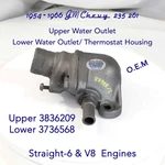 1954-66 Chevy Oem 235 261 292 Upper Water Outlet 3836209 + Lower Housing 3736568. Fixed Price $135.00.