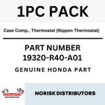 Honda Oem Case Comp., (nippon Thermostat) Part# 19320-R40-A01 No Ri. Fixed Price $49.90.